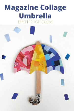 Magazine Collage Umbrella Craft